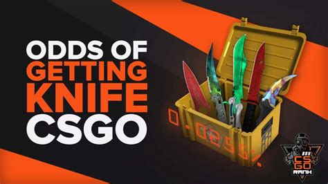 chance of getting a knife in csgo